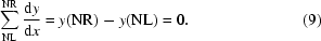 [\sum\limits_{{\rm{NL}}}^{{\rm{NR}}}{{{{\rm{d}}y}\over{{\rm{d}}x}}=y({\rm{NR}})-y({\rm{NL}})=0}.\eqno(9)]