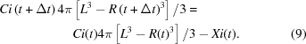 [\eqalignno{Ci\left(t+\Delta t\right)4\pi&\left[{L}^{3}-{R\left(t+\Delta t\right)}^{3}\right]/3 = \cr& Ci(t)4\pi\left[{L}^{3}-{R(t)}^{3}\right]/3-Xi(t).&(9)}]