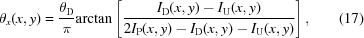 [{\theta_x}(x,y) = {{{\theta_{\rm{D}}}} \over \pi }{\rm{arctan}}\left[{{{{I_{\rm{D}}}(x,y) - {I_{\rm{U}}}(x,y)} \over {2{I_{\rm{P}}}(x,y) - {I_{\rm{D}}}(x,y) - {I_{\rm{U}}}(x,y)}}} \right], \eqno(17)]