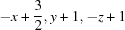 [-x+{\script{3\over 2}}, y+1, -z+1]